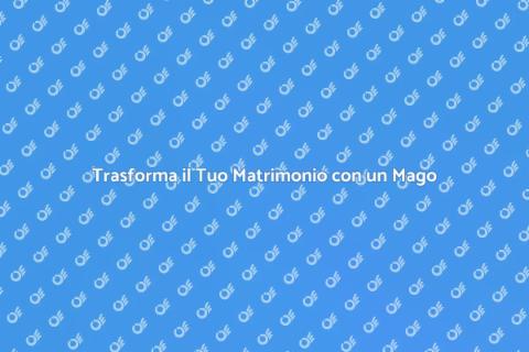 Mago per Matrimonio: Magia nel Tuo Giorno