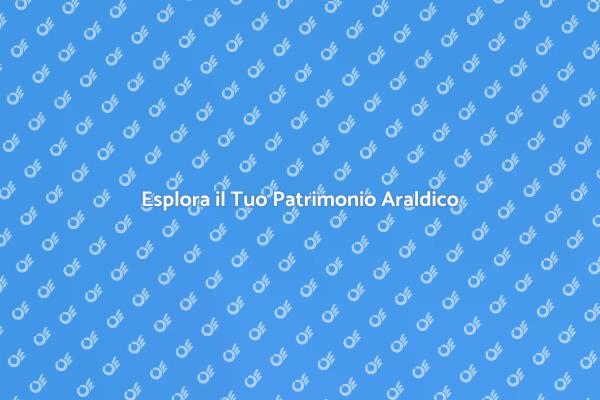 Ricerche Araldiche: Un Viaggio nel Tempo