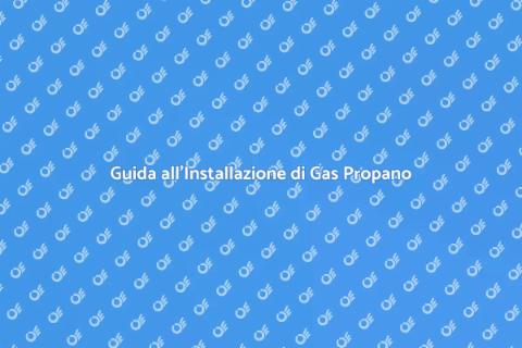 Installare Serbatoio Gas Propano