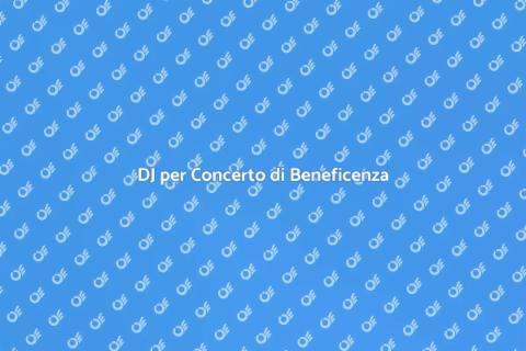 Prenotare un DJ per Beneficenza