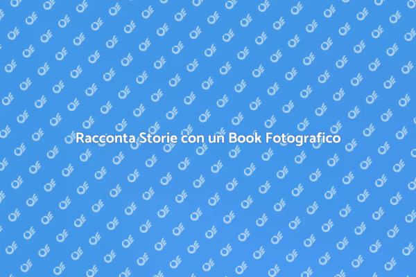 L'Arte del Book Fotografico Professionale