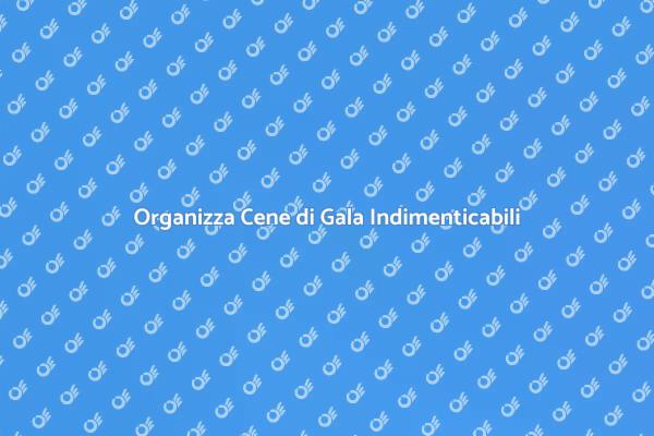 L'Arte di Organizzare Eventi Speciali