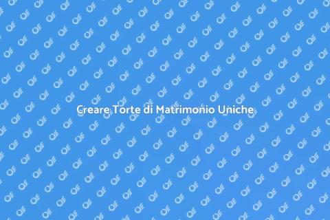 Torte da Matrimonio su Misura