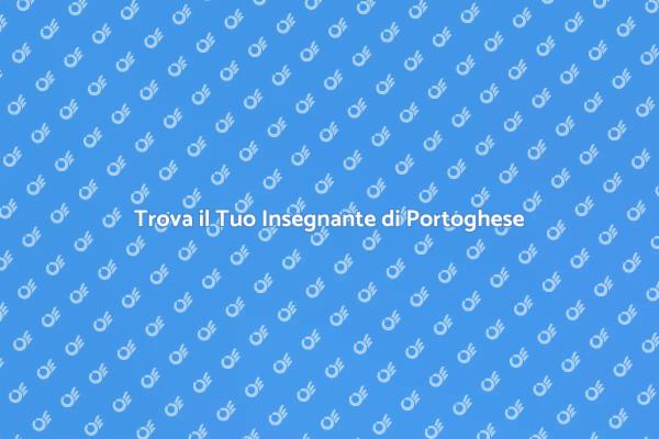 Il Tuo Insegnante di Portoghese Perfetto