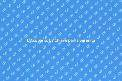 Acquario per Calma Mentale e Serenità