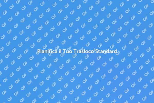 Come Affrontare un Trasloco Standard