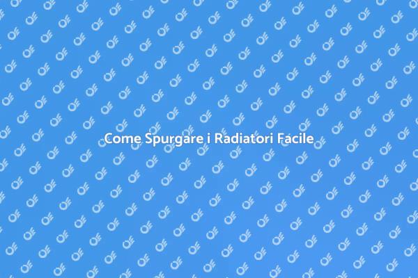 Spurgare Radiatori per Comfort Ottimale