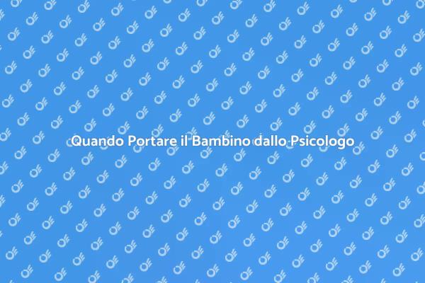 Psicologo Infantile: Un Supporto Necessario
