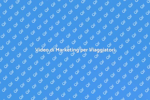 Marketing Visivo per il Settore Viaggi
