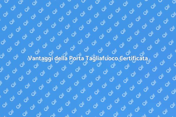 Porta Tagliafuoco: Sicurezza e Stile