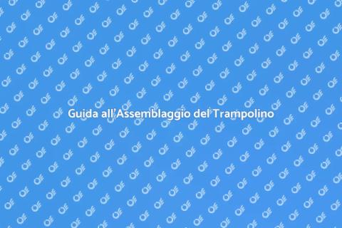 Assemblare un Trampolino per Bambini