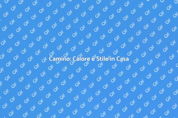 Come Aggiungere un Camino alla Tua Casa