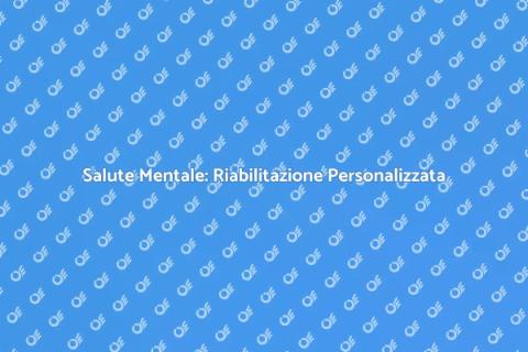 Programma di Riabilitazione Psichiatrica