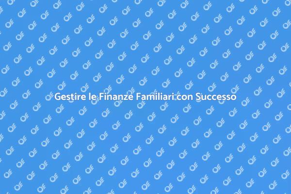 Pianifica le Tue Finanze Familiari