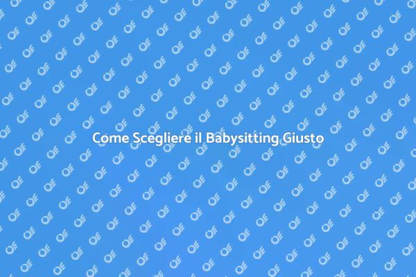 Guida ai Servizi di Babysitting