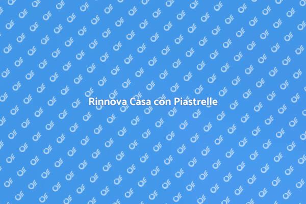 Trasforma i Tuoi Spazi con Piastrelle
