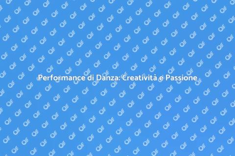 Creare Performance di Danza Contemporanea