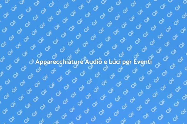 Trasforma il Tuo Evento con Audio e Luci