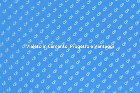 Costruire un Vialeto in Cemento