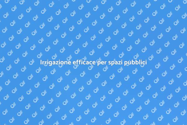 L'importanza dell'irrigazione pubblica