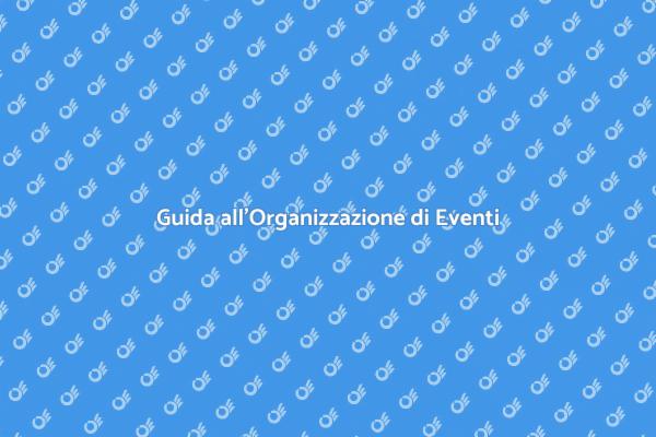 L'Essenza dell'Organizzazione di Eventi