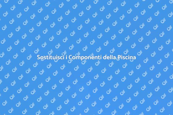Riscopri il Comfort della Tua Piscina