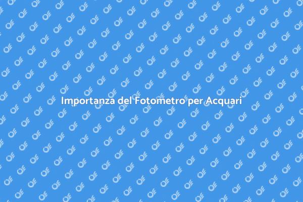 Il Fotometro: Essenziale per il Tuo Acquario