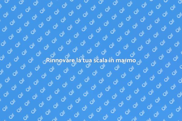 Ristrutturazione di scale in marmo