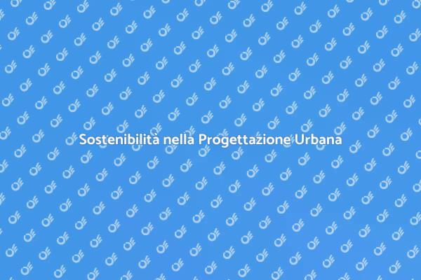 Innovazioni nella Progettazione Urbana