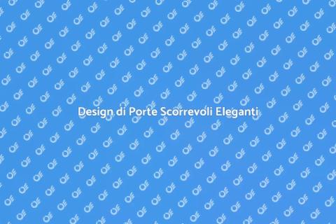 Porte Scorrevoli con Maniglie Integrate