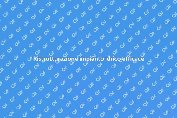 Ristrutturare l'impianto idrico in casa