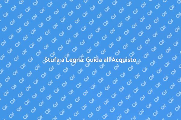 Stufa a Legna: Riscalda con Stile
