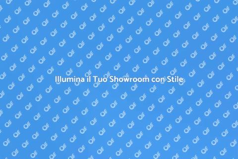 Illuminazione per Showroom e Esposizioni