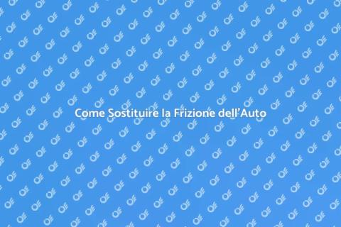 Cambiare la Frizione dell'Auto