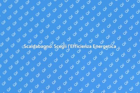 Sostituzione Scaldabagno Tradizionale