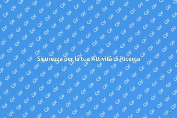 Garantire la Sicurezza nella Ricerca