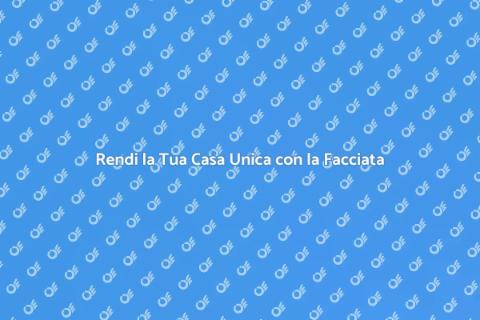 Dipingere una Facciata: Trasforma Casa