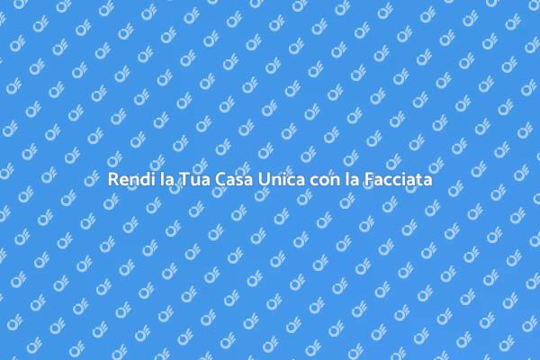 L'Arte di Dipingere la Facciata di Casa