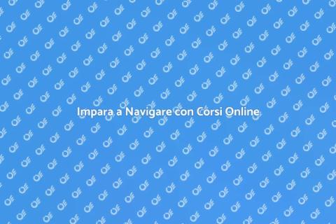 Scuola Nautica Online: Impara a Navigare