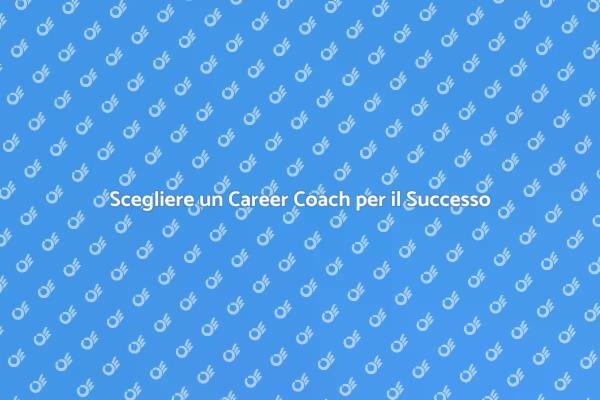 Trasforma la tua carriera con un Coach