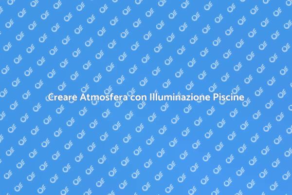Trasforma il Tuo Giardino con Luci Piscina