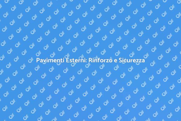 Rinforzo dei Pavimenti in Calcestruzzo