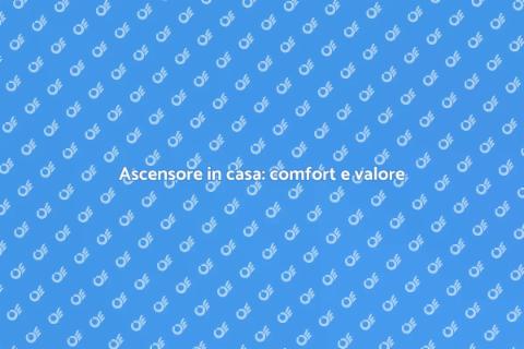 Installare un ascensore in casa