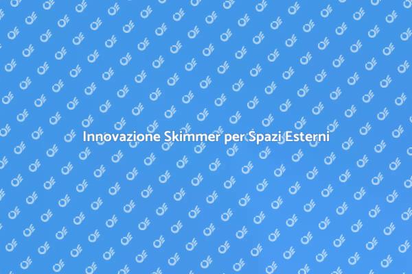 Skimmer: La Rivoluzione degli Spazi Esterni