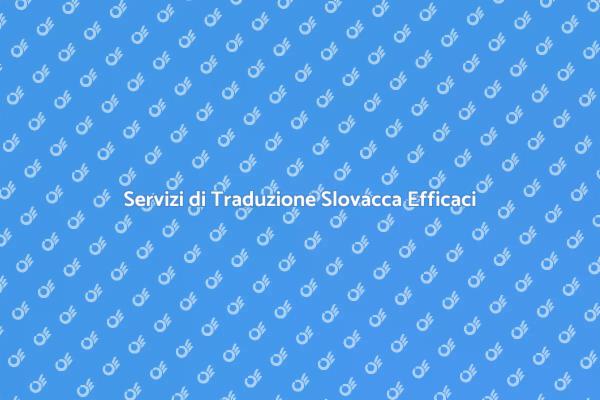 Importanza della Traduzione in Slovacco