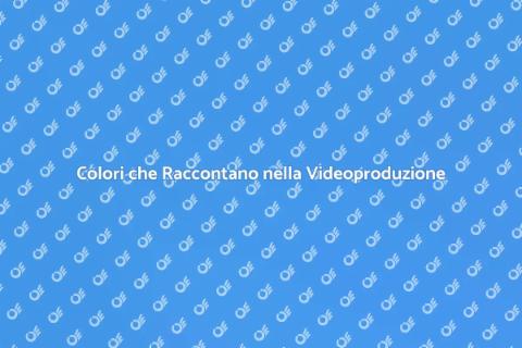 Tavolozza di Colori nella Videoproduzione