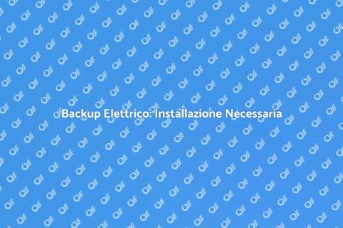 Generatore di Backup: Installazione Essenziale