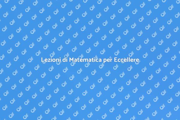 Trasforma il Tuo Futuro con la Matematica