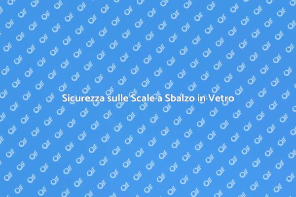 Sicurezza e Design per Scale a Vetro