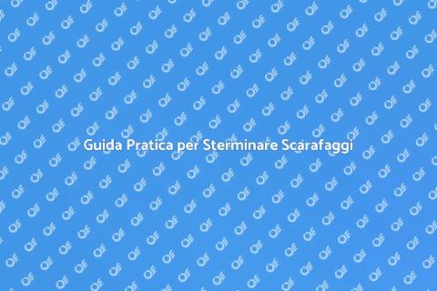 Sterminare gli Scarafaggi in Casa